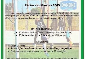 2ª Escola de Guarda-Redes do CD Mafra – Férias da Páscoa 2015 – com João Godinho