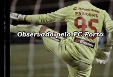 Rajković será observado por olheiro do FC Porto