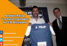Andrés Palop é o novo treinador do CD Alcoyano