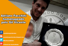 Adriano Facchini homenageado pelo Gil Vicente