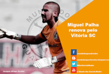 Miguel Palha renova pelo Vitória SC