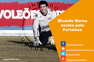 Ricardo Berna assina pelo Fortaleza