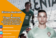 Elinton Andrade e Tiago Petrony convocados para o Mundial de Futebol de Praia por Portugal
