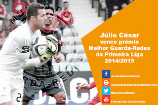 Júlio César vence prémio para Melhor Guarda-Redes da Primeira Liga 2014/2015