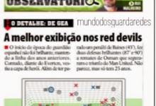 De Gea: “análise à melhor exibição nos Red Devils” por Rui Malheiro – Record