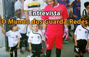 Entrevista a Patrick Costinha, guarda-redes do Amarante