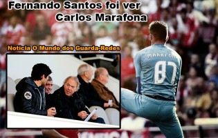Carlos Marafona foi observado por Fernando Santos no Moreirense 2-3 Nacional