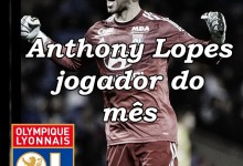 Anthony Lopes vence prémio de Jogador do Mês de Fevereiro do Lyon