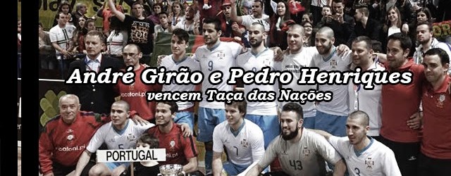André Girão e Pedro Henriques vencem Taça das Nações com Portugal