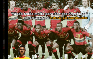 Carlos Fernandes ainda tem “muito para dar aos Angolanos”