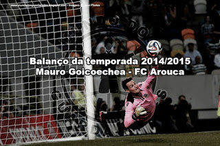 Mauro Goicoechea – Arouca FC – Balanço da temporada 2014/2015