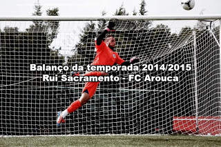 Rui Sacramento – Arouca FC – Balanço da temporada 2014/2015