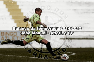 João Manuel – Atlético CP – Balanço da temporada 2014/2015