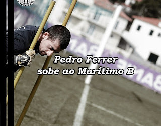 Pedro Ferrer transita para o treino de guarda-redes do Marítimo B