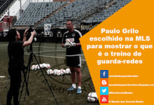 Paulo Grilo escolhido na MLS para mostrar o que é o treino de guarda-redes