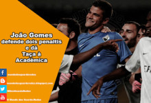 João Gomes defende dois penaltis e Académica vence Troféu Crédito Agrícola – AAC 2-2 WAC Casablanca