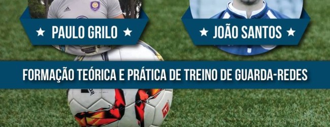 Paulo Grilo e João Santos em formação de treino de guarda-redes a 24 de abril