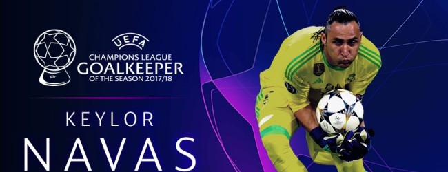Keylor Navas eleito o melhor Guarda-Redes da Champions League 2017/2018